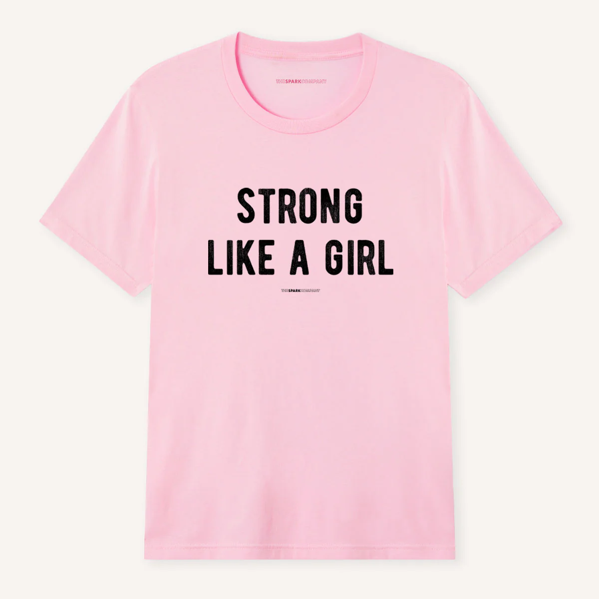 Strong Like A Girl T-Shirt - Image 5