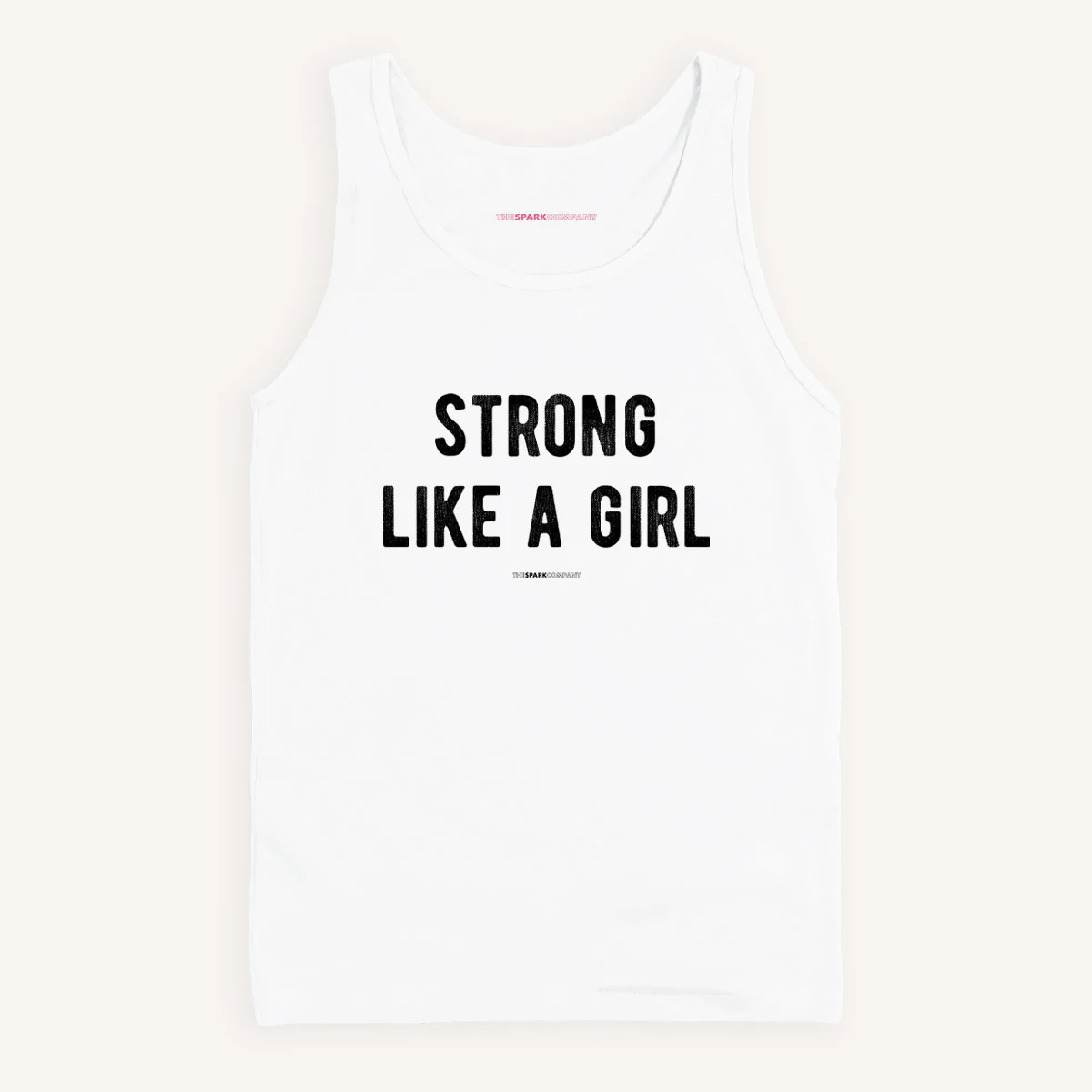 Strong Like A Girl Tank Top