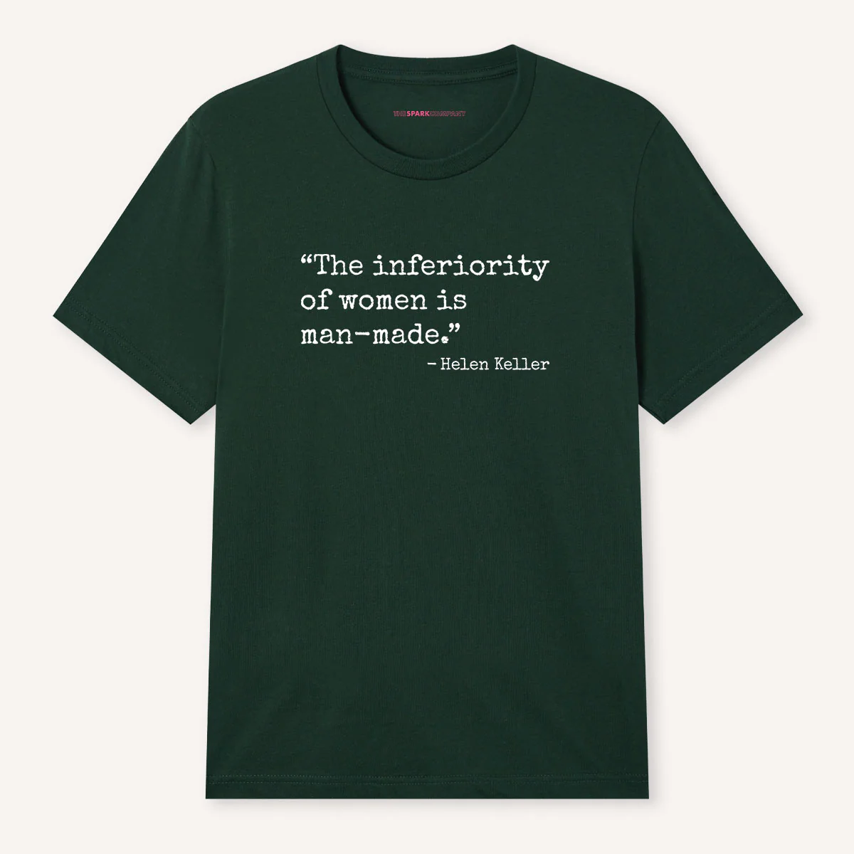 The Inferiority Of Women Is Man-Made T-Shirt - Image 3