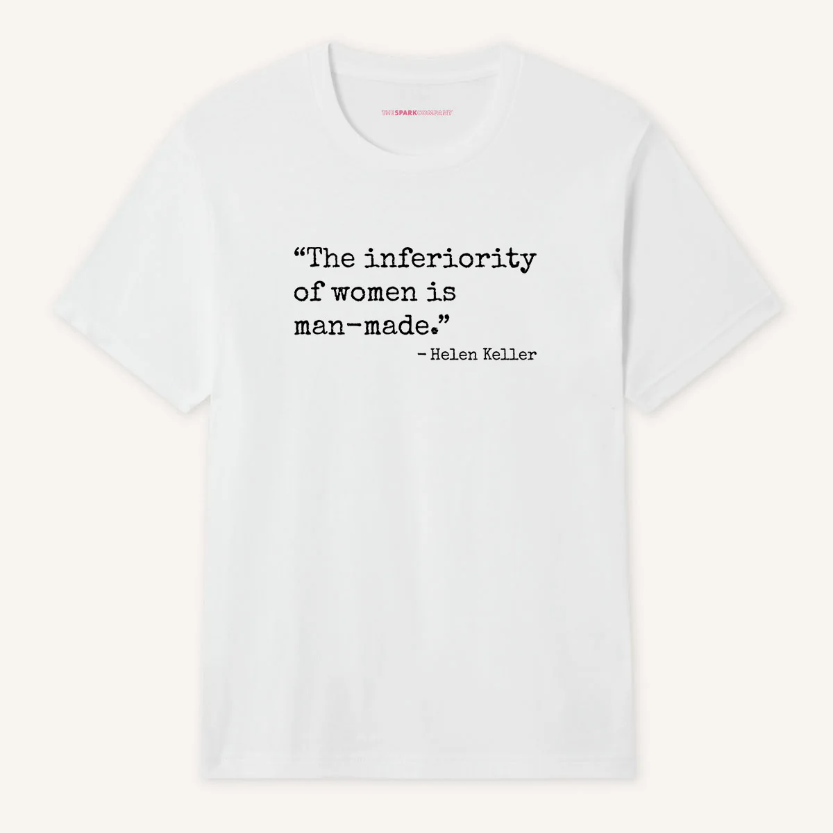 The Inferiority Of Women Is Man-Made T-Shirt - Image 5