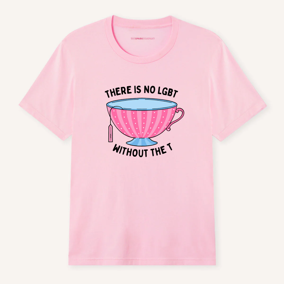 There Is No LGBT Without The T T-Shirt - Image 3