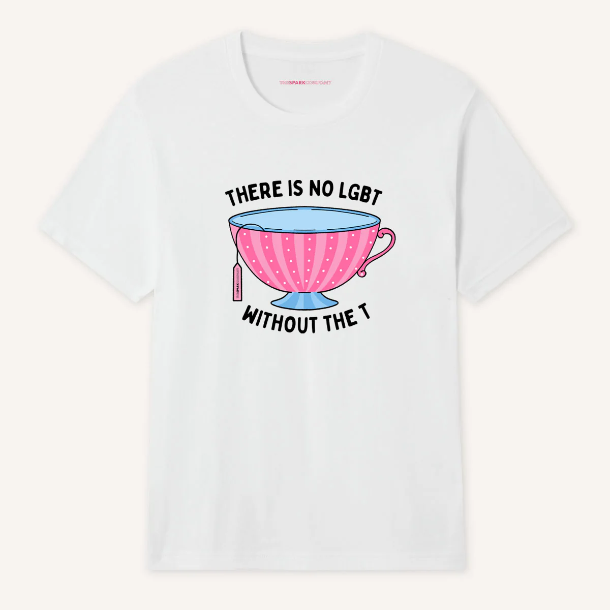There Is No LGBT Without The T T-Shirt - Image 4