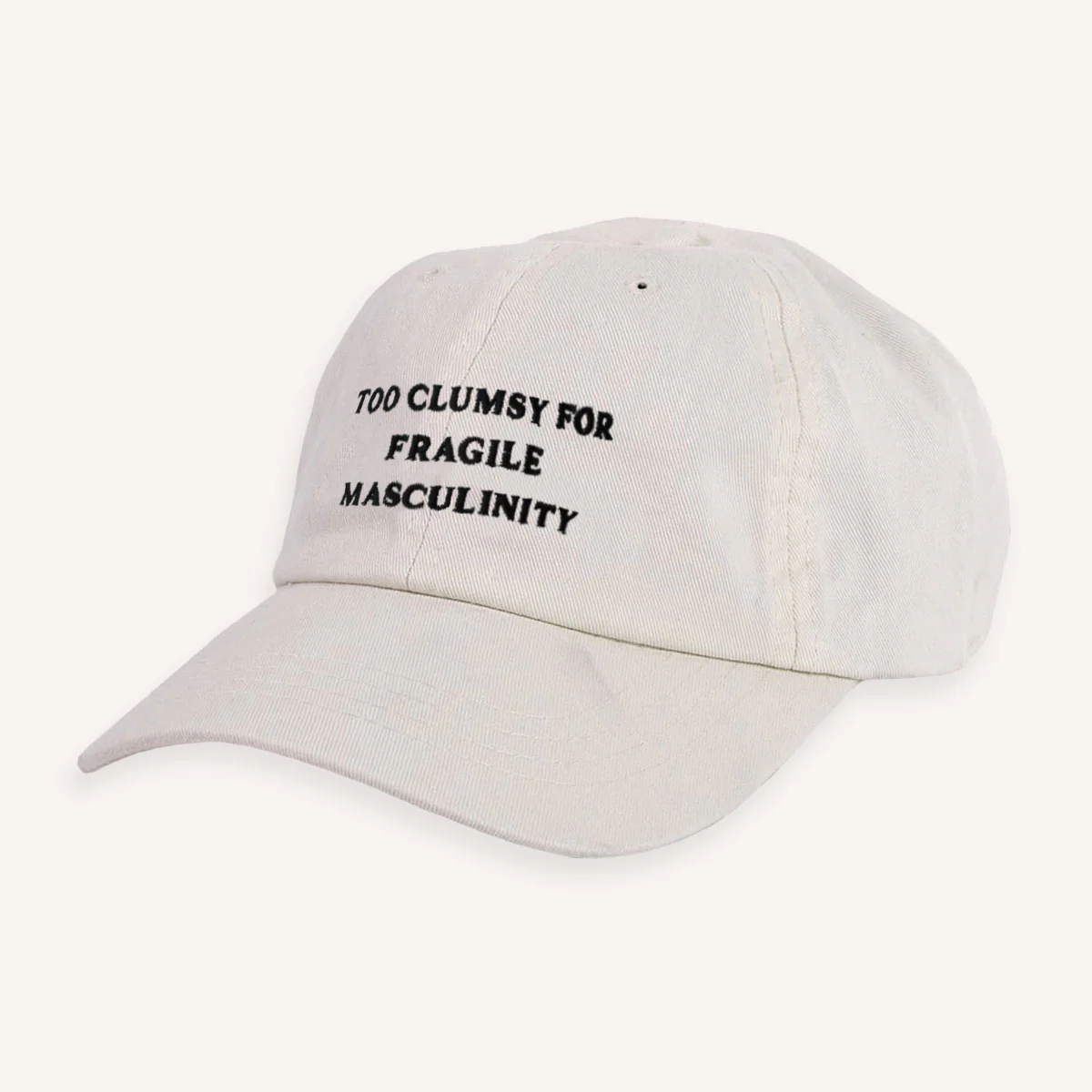 Too Clumsy For Fragile Masculinity Slogan Cap - Image 10