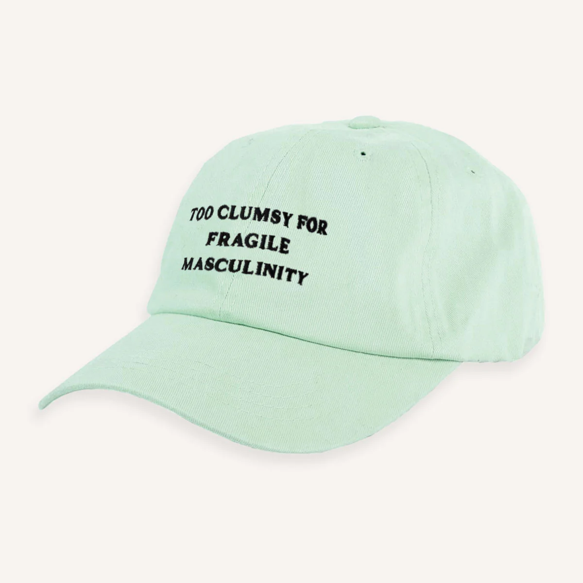 Too Clumsy For Fragile Masculinity Slogan Cap - Image 9