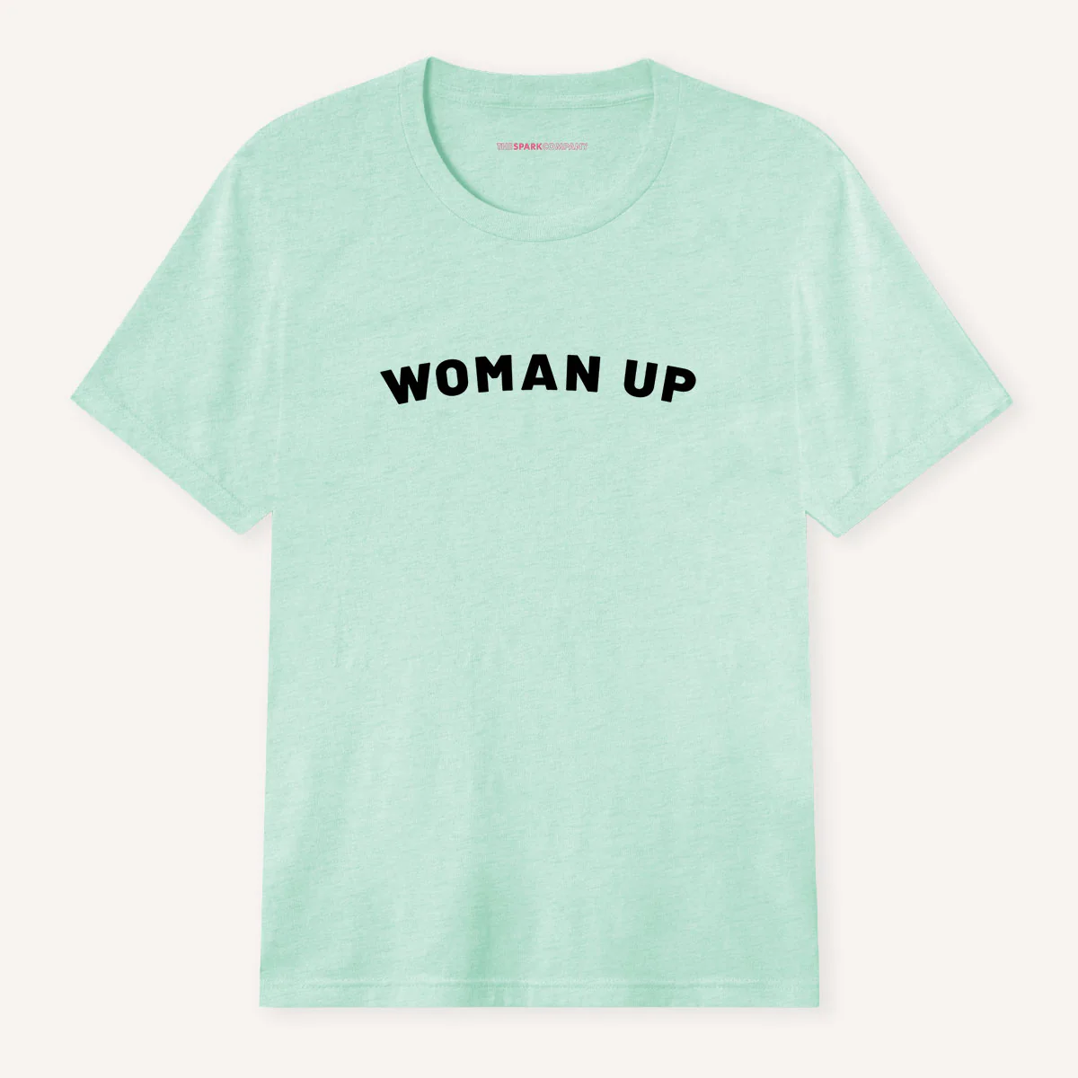 Woman Up T-Shirt - Image 6
