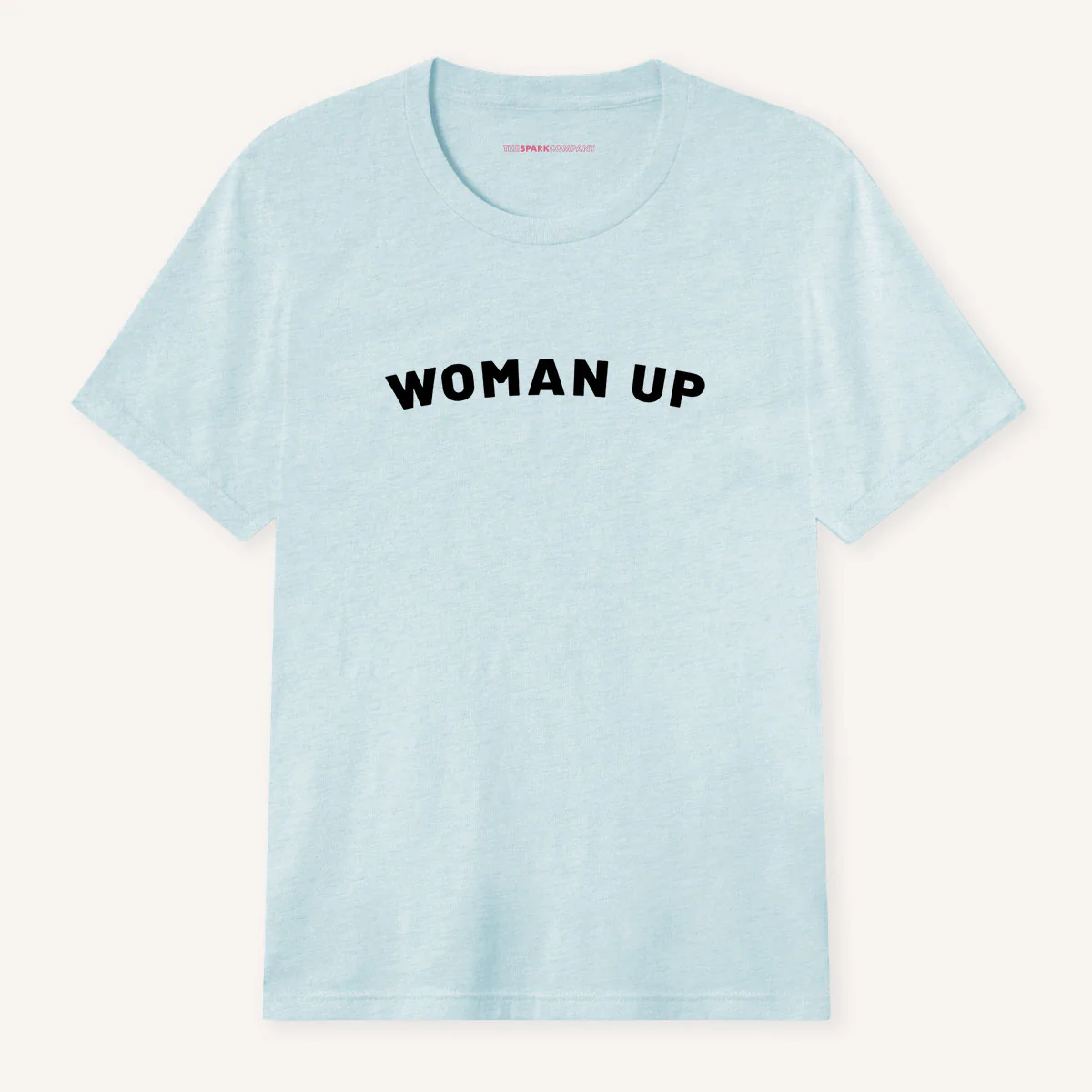 Woman Up T-Shirt - Image 8